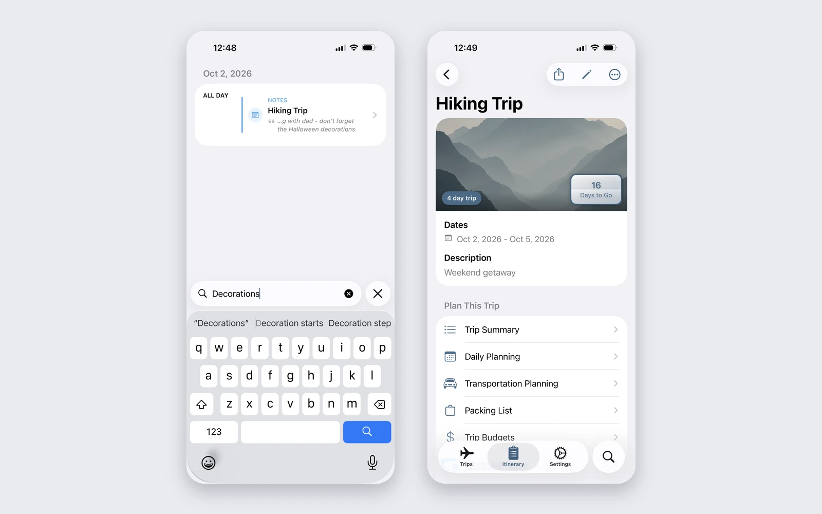 Two iPhone screenshots side by side - a search for Decorations matching a line inside a trip's notes, and the Hiking Trip that note belongs to